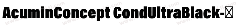 AcuminConcept CondUltraBlack字体转换